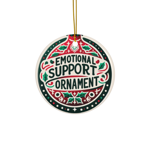 Emotional Support Ornament